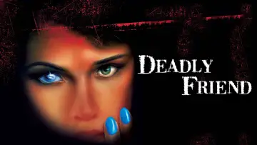 Backdrop to the movie "Deadly Friend" #1031010