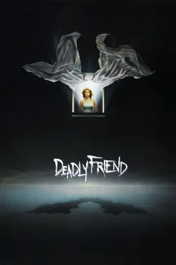 Poster to the movie "Deadly Friend" #1031020