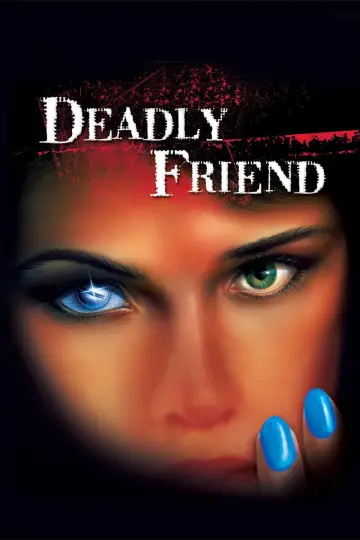 Poster to the movie "Deadly Friend" #1031022