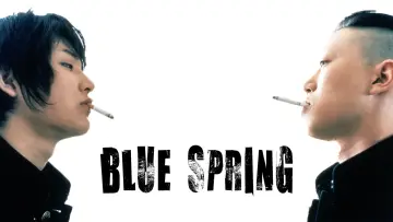 Backdrop to the movie "Blue Spring" #950361