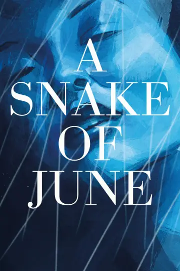 Poster to the movie "A Snake of June" #1073027