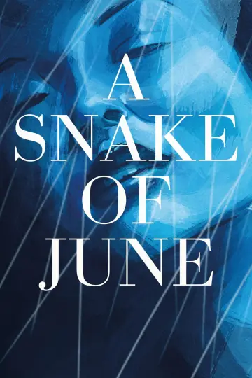 Poster to the movie "A Snake of June" #1073030