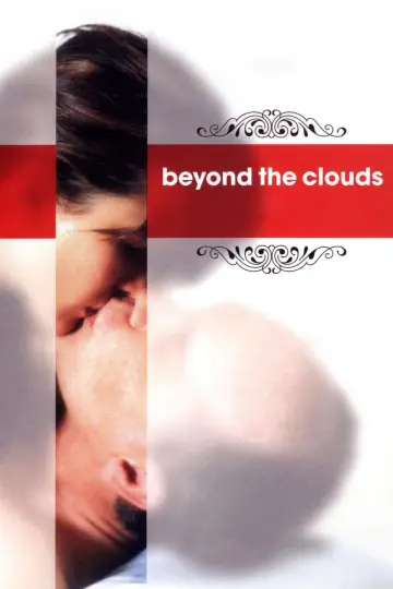 Poster to the movie "Beyond the Clouds" #1083885