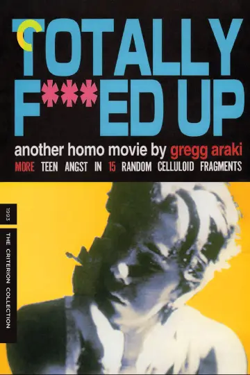 Poster to the movie "Totally F***ed Up" #1810744
