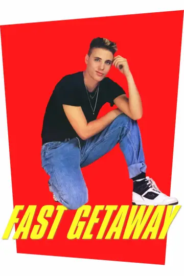 Poster to the movie "Fast Getaway" #1128776