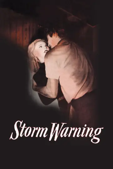 Poster to the movie "Storm Warning" #1128509