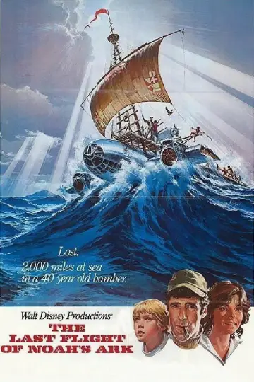 Poster to the movie "The Last Flight of Noah