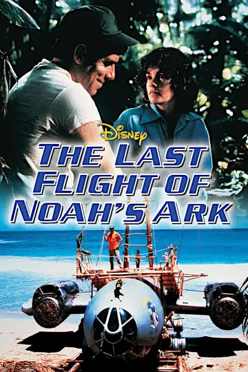 Poster to the movie "The Last Flight of Noah