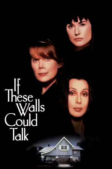 Poster to the movie "If These Walls Could Talk" #1784358