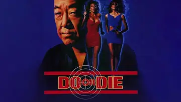 Backdrop to the movie "Do or Die" #895838