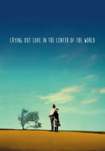 Poster to the movie "Crying Out Love in the Center of the World" #934547