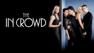 Backdrop to the movie "The In Crowd" #1873675