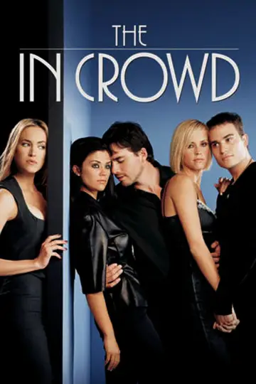 Poster to the movie "The In Crowd" #1873682