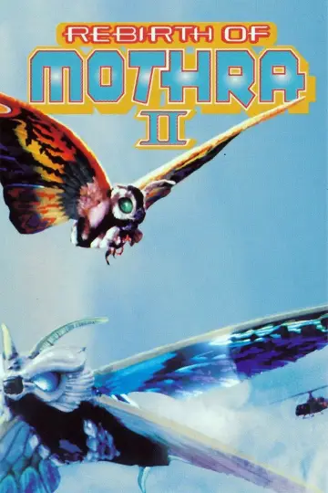 Poster to the movie "Rebirth of Mothra II" #1084667