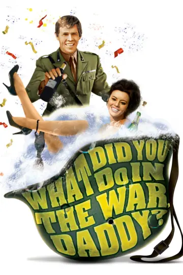 Poster to the movie "What Did You Do in the War, Daddy?" #1036784