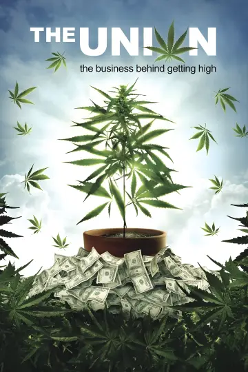 Poster to the movie "The Union: The Business Behind Getting High" #1578196