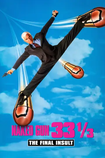 Poster to the movie "Naked Gun 33⅓: The Final Insult" #636571