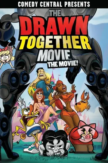 Poster to the movie "The Drawn Together Movie: The Movie!" #1081232