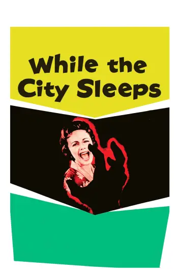 Poster to the movie "While the City Sleeps" #1098810