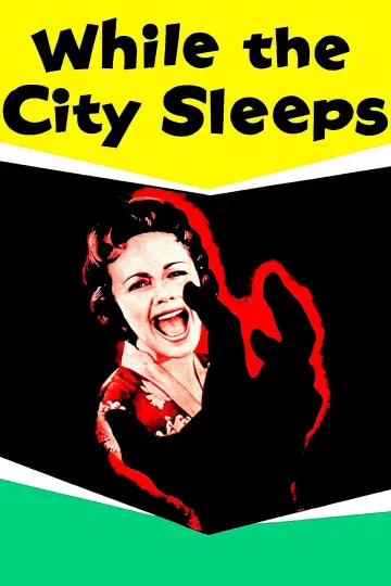 Poster to the movie "While the City Sleeps" #1098817