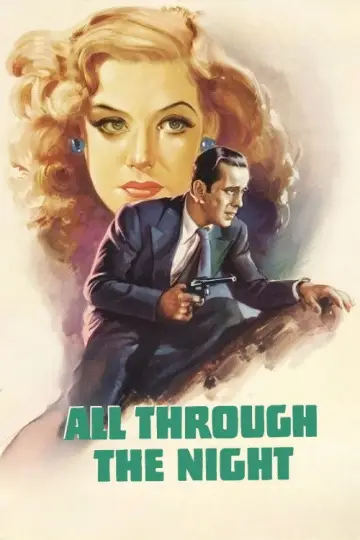 Poster to the movie "All Through the Night" #1800242