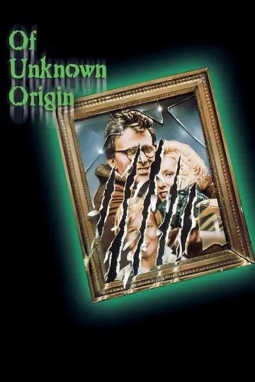 Poster to the movie "Of Unknown Origin" #1526875