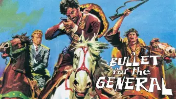 Backdrop to the movie "A Bullet for the General" #1087274