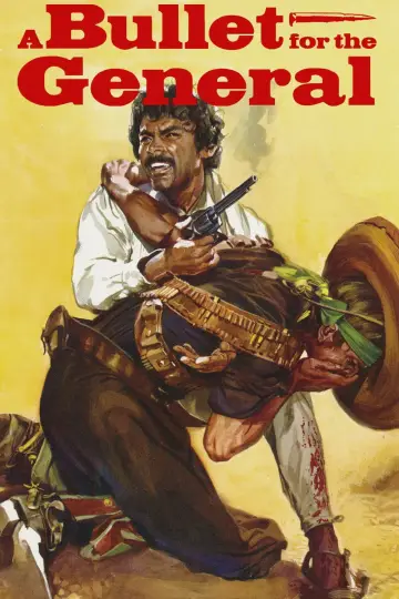 Poster to the movie "A Bullet for the General" #1087291