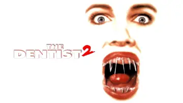 Backdrop to the movie "The Dentist 2" #890981