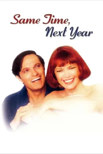 Poster to the movie "Same Time, Next Year" #1882420