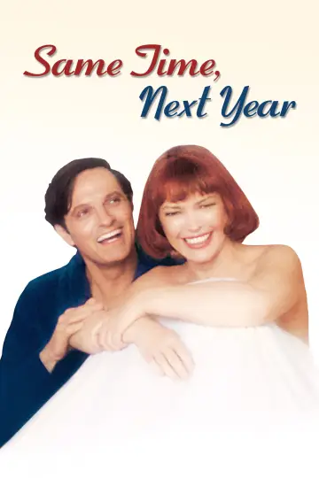 Poster to the movie "Same Time, Next Year" #1882421