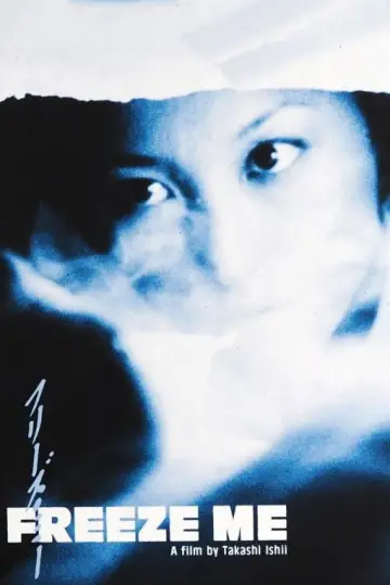 Poster to the movie "Freeze Me" #1296018