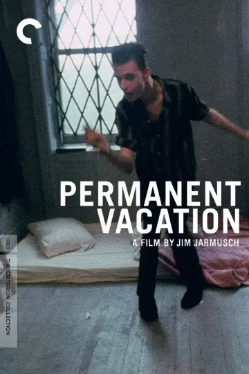 Poster to the movie "Permanent Vacation" #956645