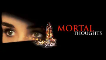 Backdrop to the movie "Mortal Thoughts" #1056308