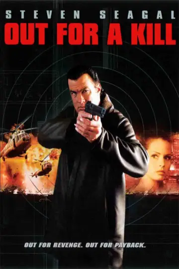 Poster to the movie "Out for a Kill" #1874107