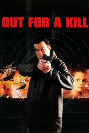 Poster to the movie "Out for a Kill" #1874108