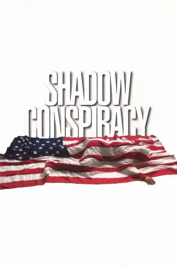 Poster to the movie "Shadow Conspiracy" #612404