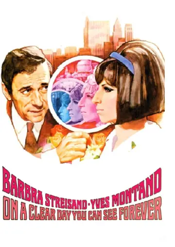 Poster to the movie "On a Clear Day You Can See Forever" #1885082