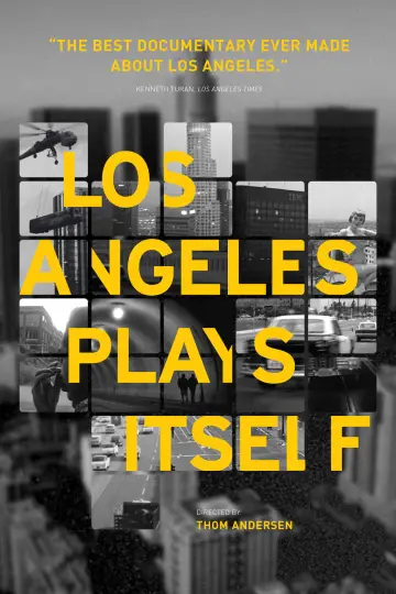Poster to the movie "Los Angeles Plays Itself" #1584592