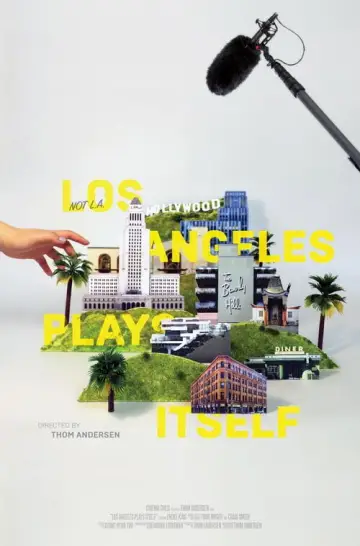 Poster to the movie "Los Angeles Plays Itself" #1584595