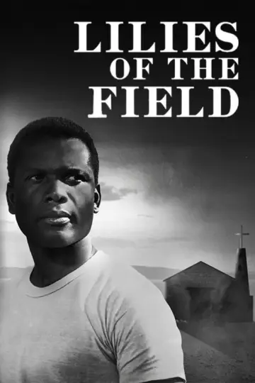Poster to the movie "Lilies of the Field" #1046528