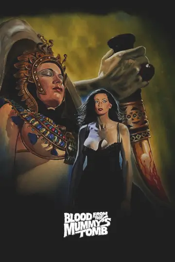 Poster to the movie "Blood from the Mummy