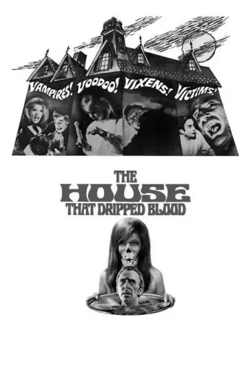 The House That Dripped Blood