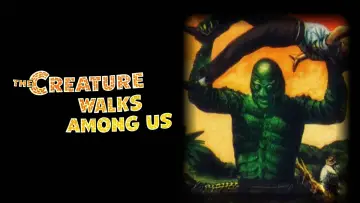 Backdrop to the movie "The Creature Walks Among Us" #1056542
