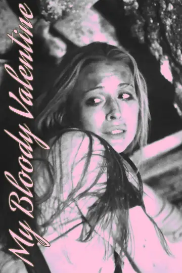Poster to the movie "My Bloody Valentine" #1202837