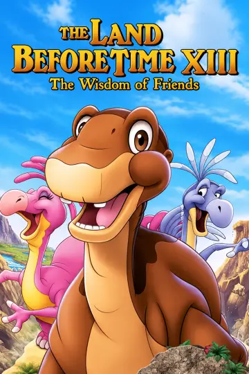 Poster to the movie "The Land Before Time XIII: The Wisdom of Friends" #1633578