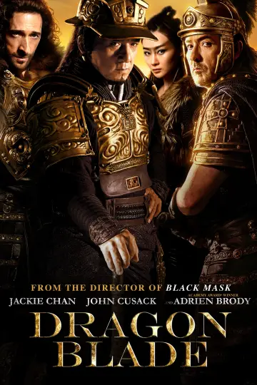 Poster to the movie "Dragon Blade" #873810