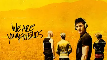 Backdrop to the movie "We Are Your Friends" #893234