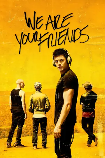 Poster to the movie "We Are Your Friends" #893257