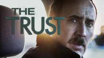Backdrop to the movie "The Trust" #1012016